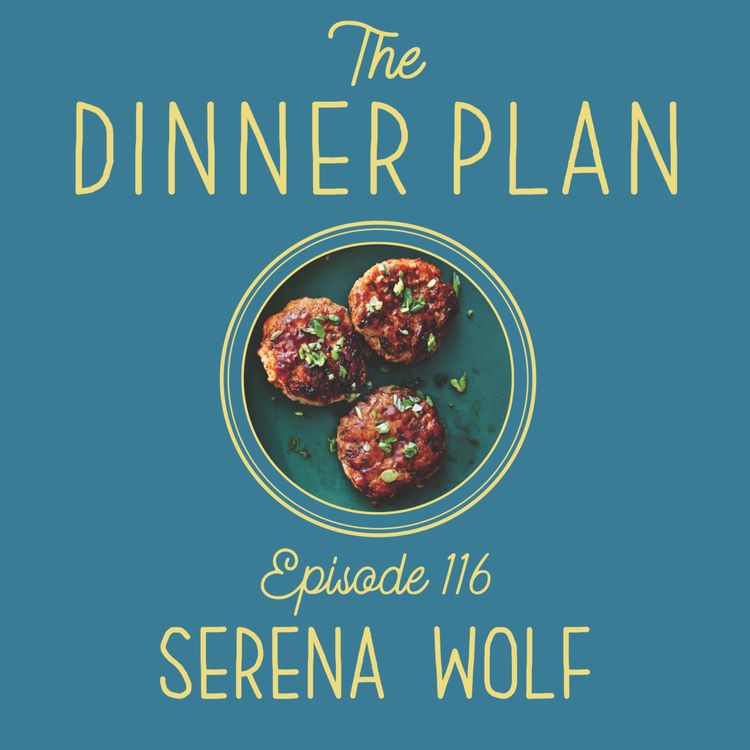 cover art for Serena Wolf’s Easy Summer Dinner Ideas