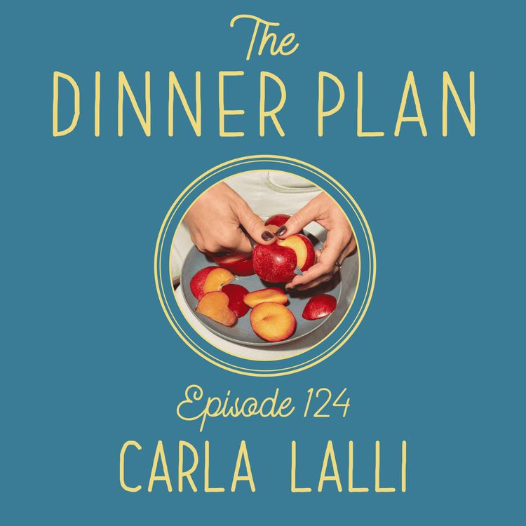 cover art for Carla Lalli Makes Dinner the Best Part of a Bad Day