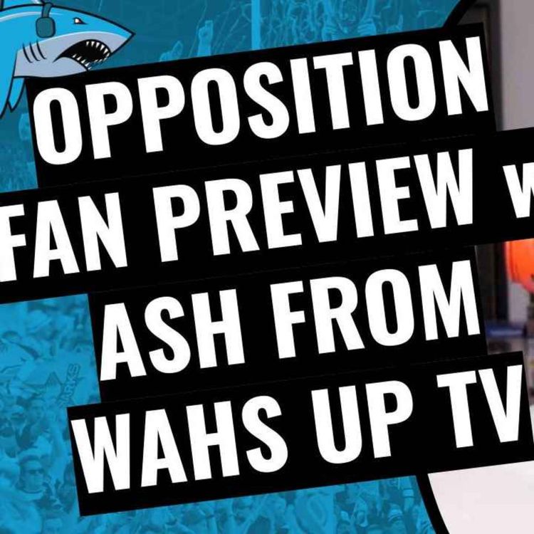cover art for Opposition Fan Preview | Sharks vs Wariors