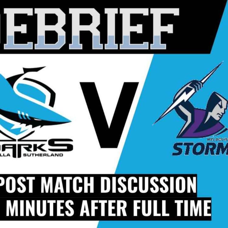 cover art for DEBRIEF | Sharks vs Storm | Week #1 Finals 2024