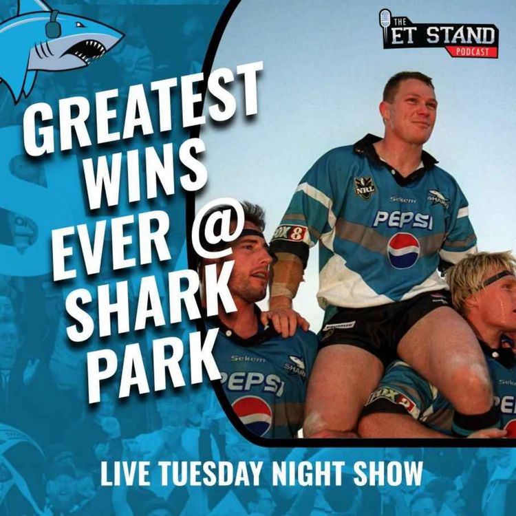 cover art for Greatest Ever Wins @ Shark PArk + Roosters Preview