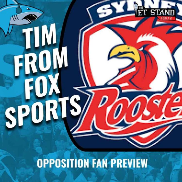 cover art for Tim from Fox Sports | Roosters vs Sharks Preview
