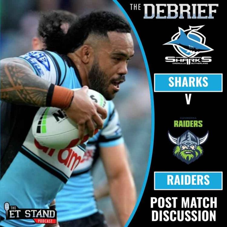 cover art for DEBRIEF | Sharks vs Raiders | Trial #2