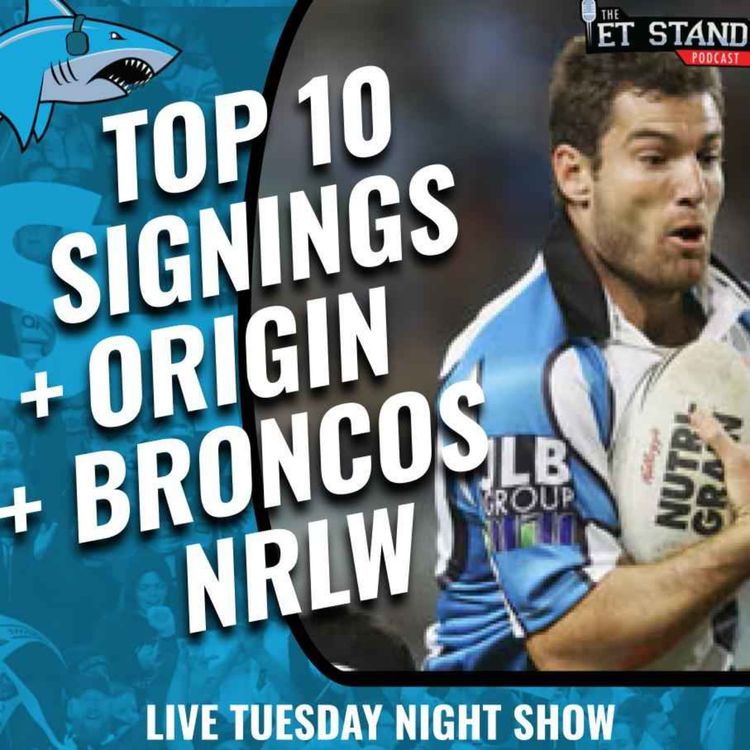 cover art for Broncos Preview, Sharks in Origin & Top 10 Awesome Signings