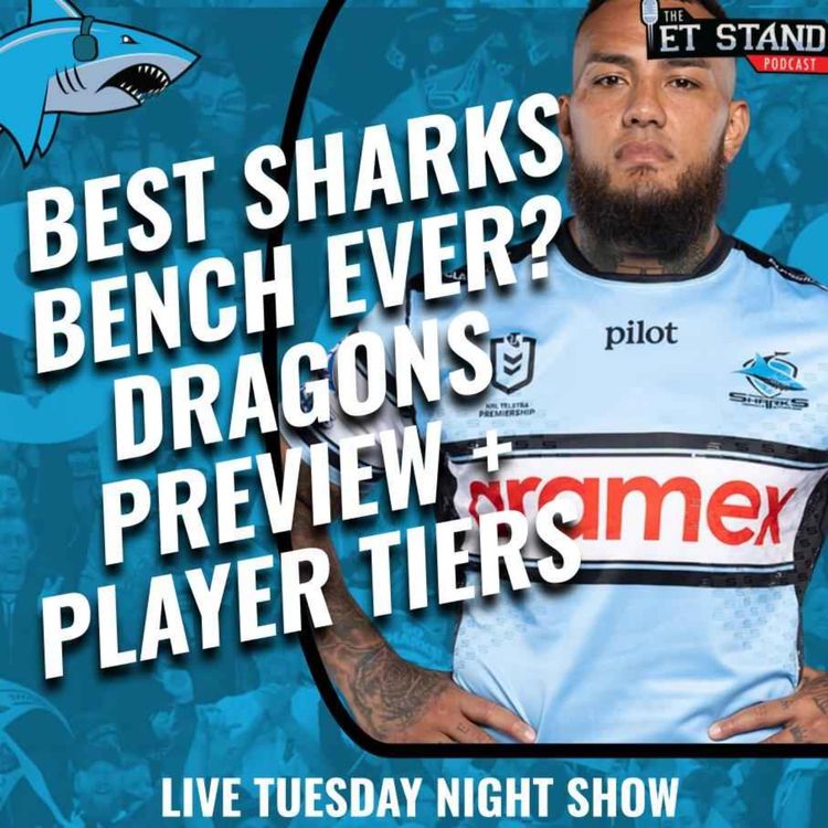 cover art for Do the Sharks Have Their Best Bench Ever?  Dragons preview, Bally M update and Boldo’s Sharks player tiers