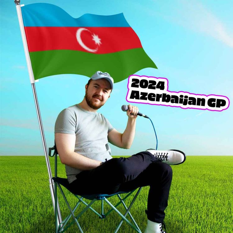 cover art for 2024 Azerbaijan Grand Prix Review - Mr V's CCC