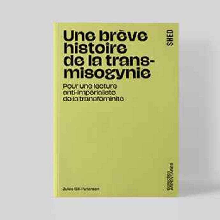 cover art for Une brève histoire de la transmisogynie. Pour une lecture anti-impérialiste de la transféminité - SHED - 07/10/2025