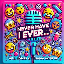 cover art for Never Have I Ever...