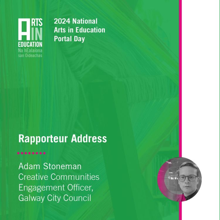 cover art for S02: E5: Rapporteur Address - Adam Stoneman | National Arts in Education Portal Day 2024