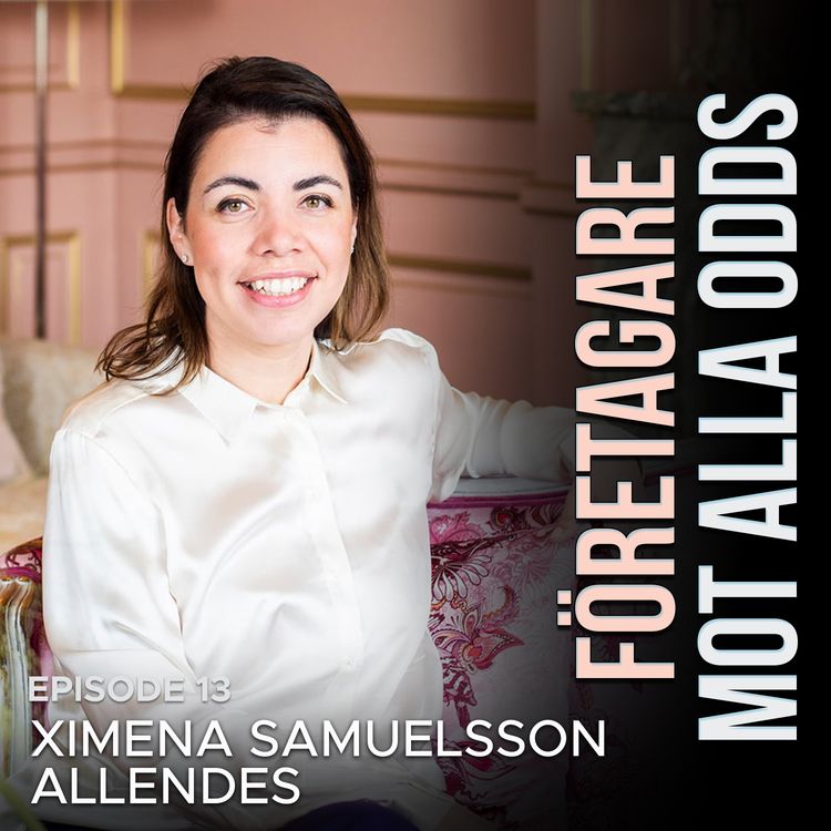 cover art for Möt Ximena Samuelsson-Allendes!