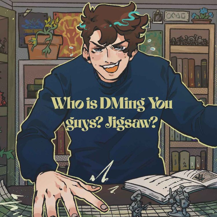 cover art for 28 | Bold Takes and Bad Tempers | Who Is DMing You Guys? Jigsaw?