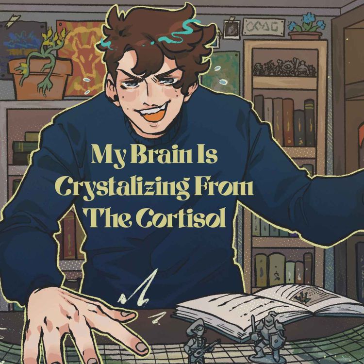 cover art for 29 | Bold Takes and Bad Tempers | My Brain Is Crystalizing From The Cortisol