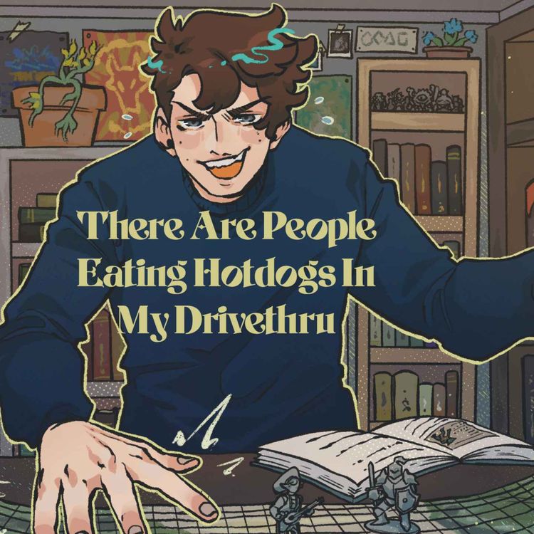 cover art for 35 | Bold Takes and Bad Tempers | There Are People Eating Hotdogs In My Drivethru