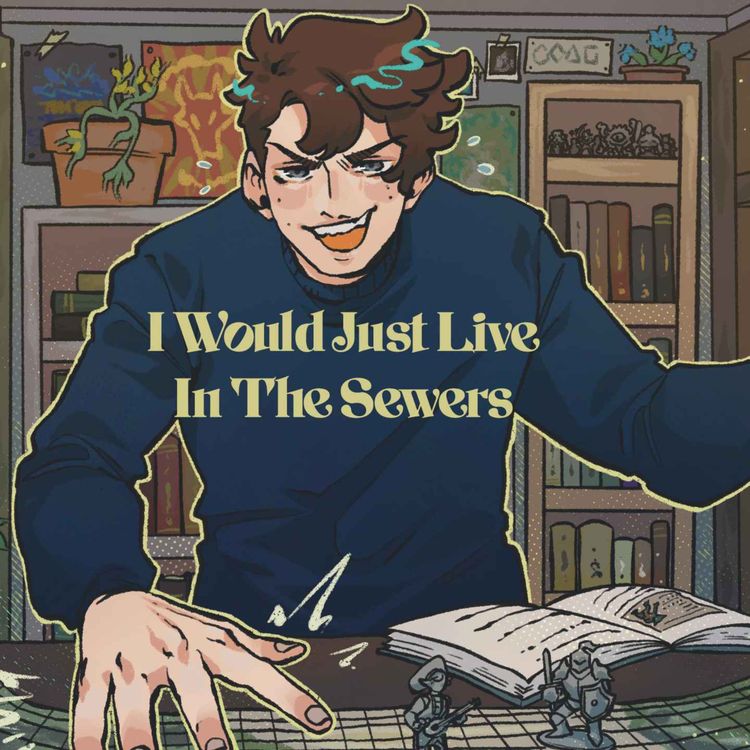 cover art for 37 | Bold Takes and Bad Tempers | I Would Just Live In The Sewers