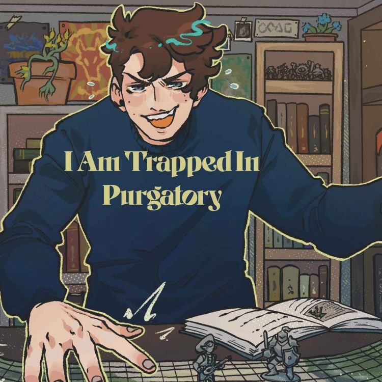 cover art for 39 | Bold Takes and Bad Tempers | I Am Trapped In Purgatory