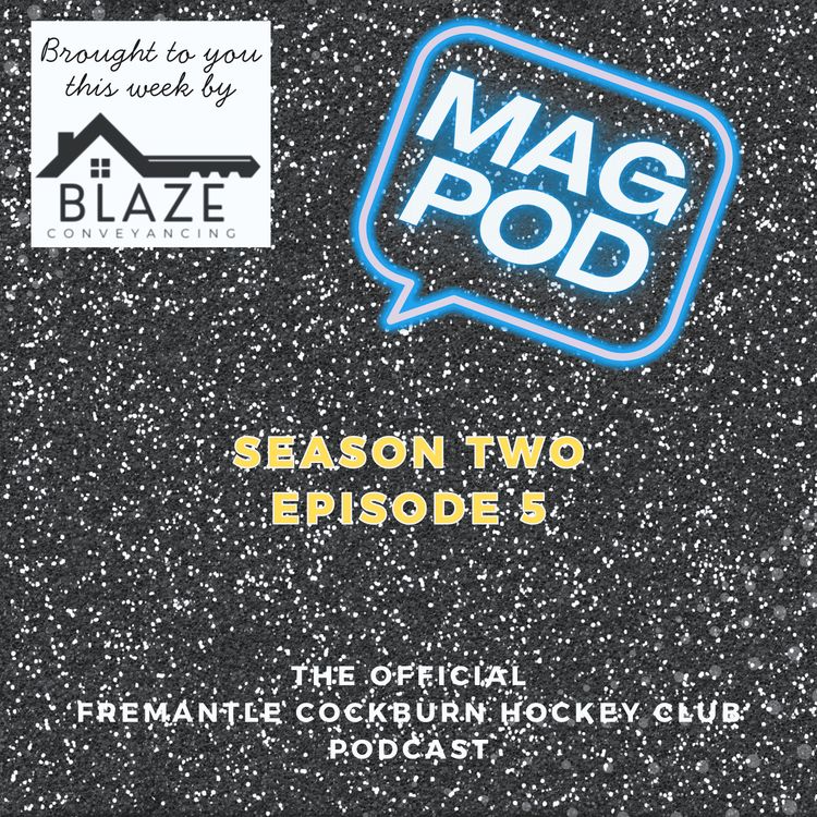 cover art for Mag Pod S2 Ep5