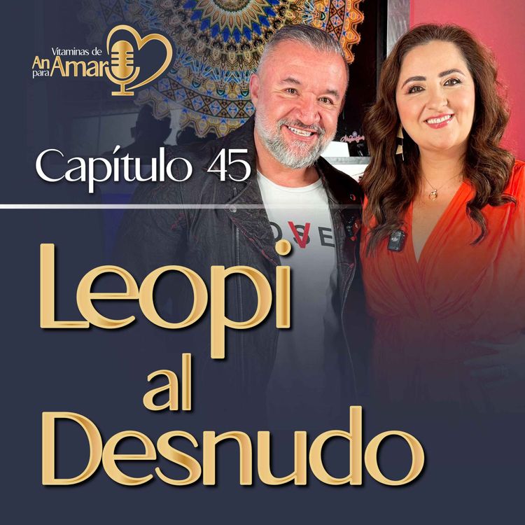 cover art for Capitulo 45: Leopi al desnudo