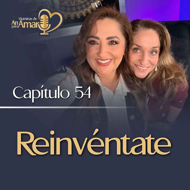 cover art for Capítulo 54: Reinvéntate