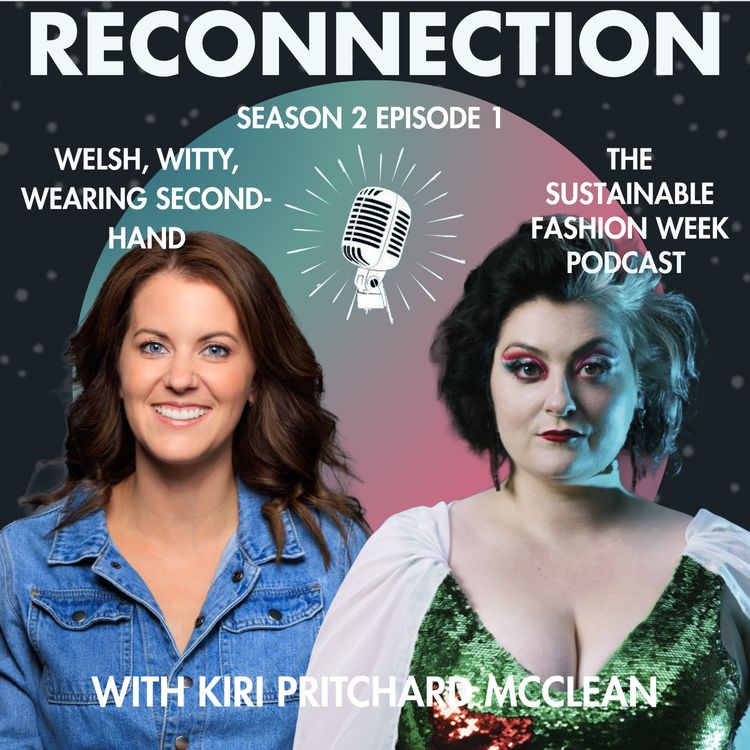 cover art for Reconnection // Welsh, Witty and Wearing Secondhand