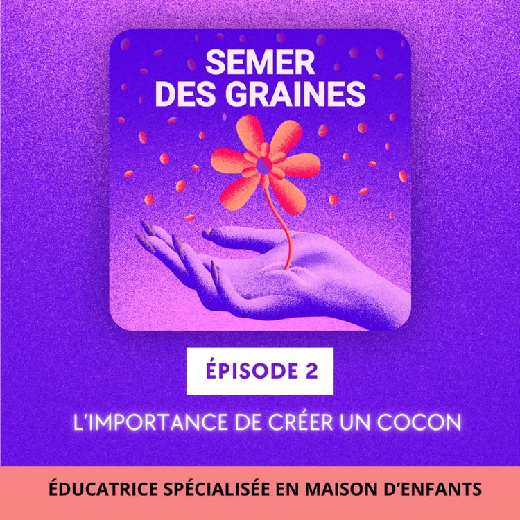 cover art for L'importance de créer un cocon