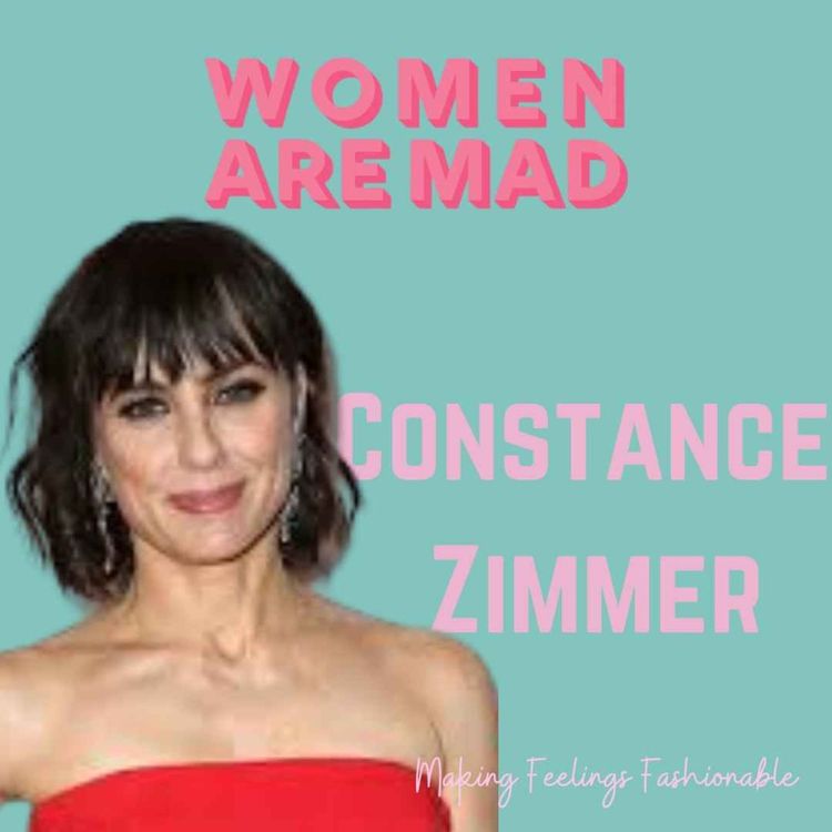 cover art for S5 E23 Constance Zimmer on Where We Go From Here