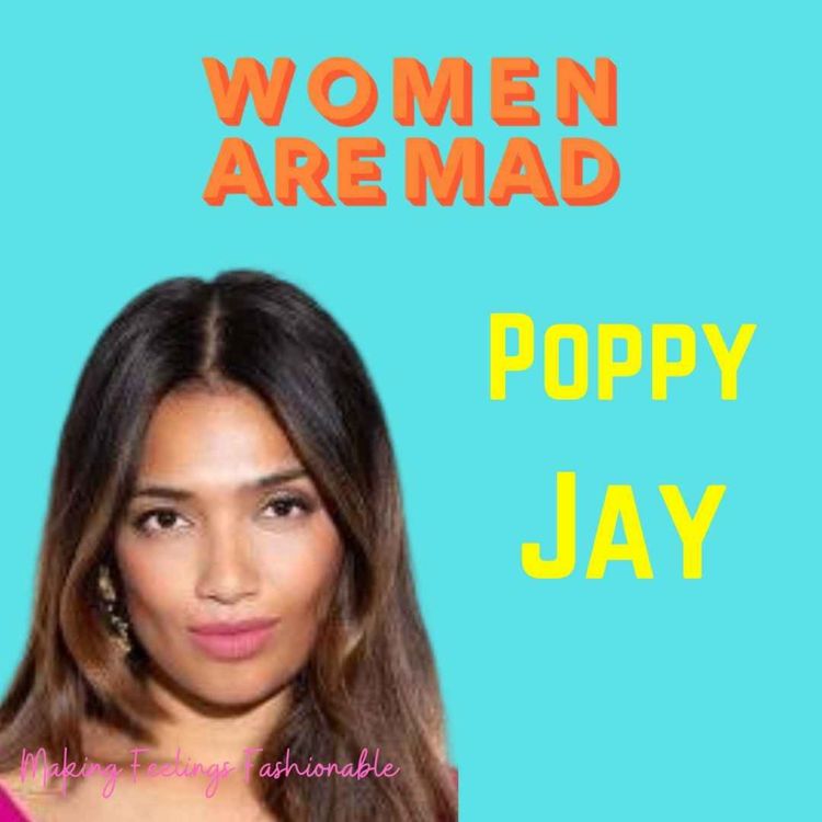 cover art for S6 E1 Feeling the rage with Poppy Jay