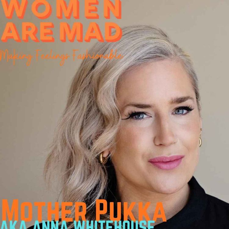 cover art for S8 E10 Campaigning legend Mother Pukka AKA Anna Whitehouse