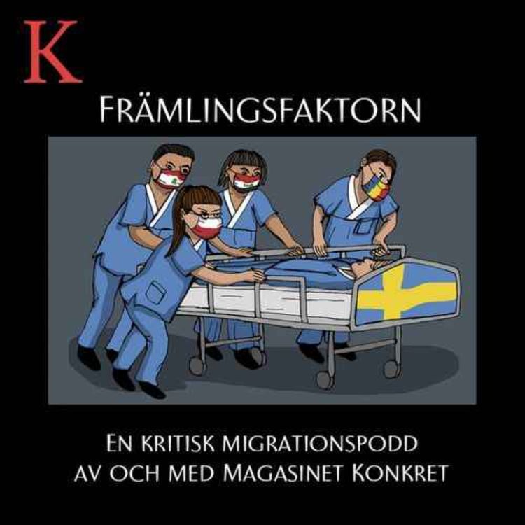 cover art for Främlingsfaktorn: Högervridningen av migrationspolitiken