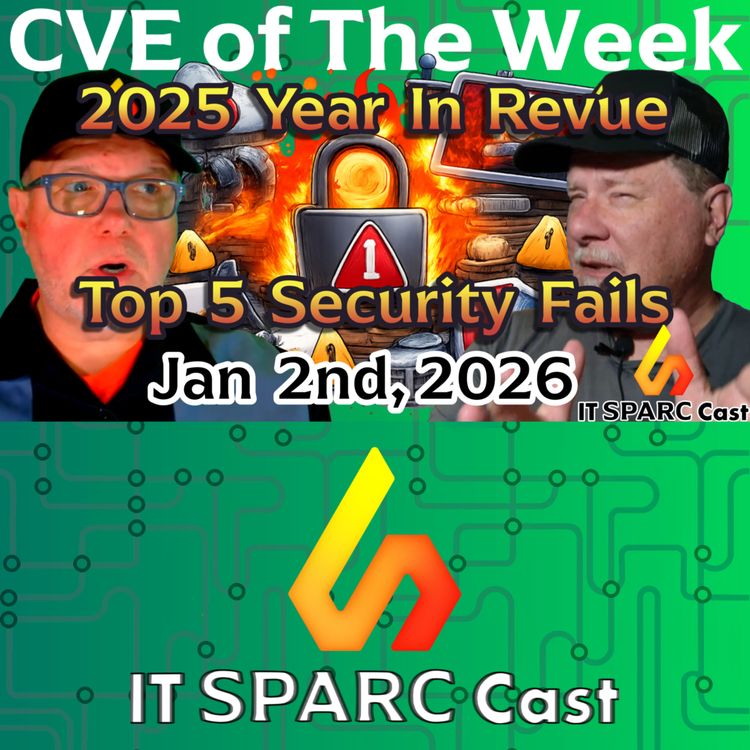 cover art for The 5 Biggest IT Security Failures of 2025 (Cloud, Ransomware, RCEs)