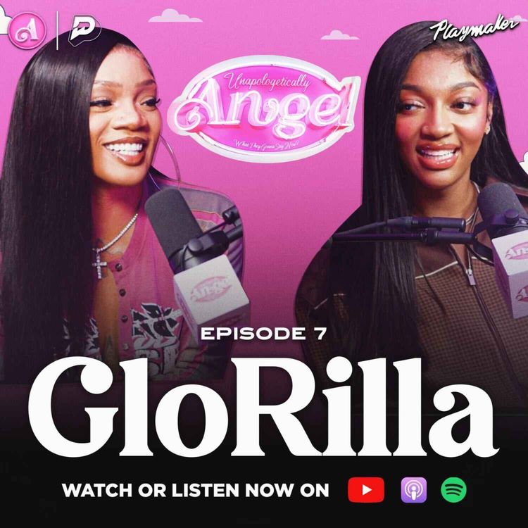 cover art for GloRilla Opens Up About Dating, Meeting Beyoncé & Wild Tour Stories W/ Angel