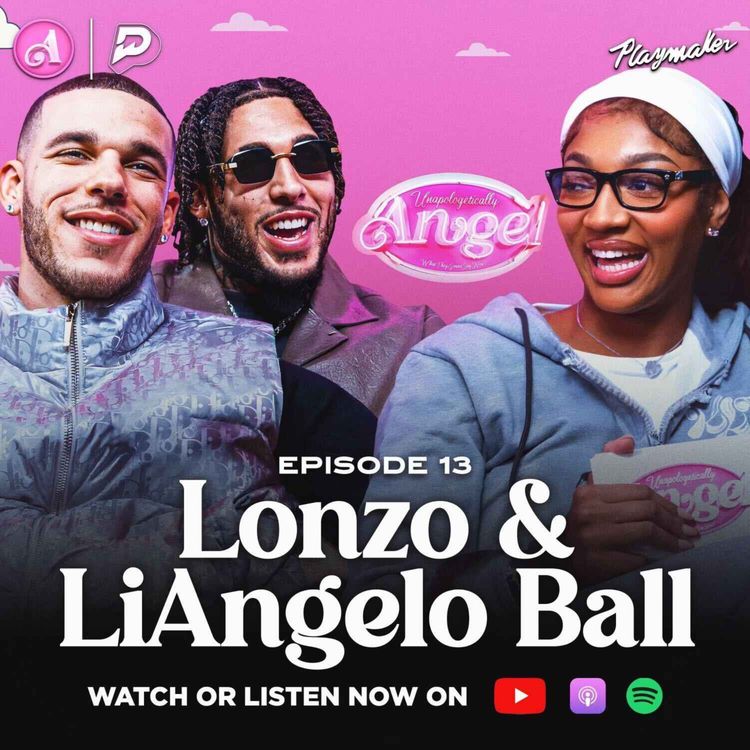 cover art for Lonzo & Gelo Share Untold Ball Family Stories, Talk NBA Returns & Fighting Jake Paul?!