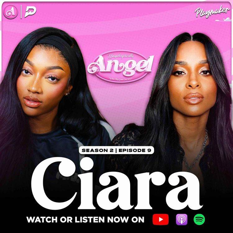 cover art for Ciara On Manifesting Her Life, Her Relationship with Russell Wilson + Untold Hollywood Stories