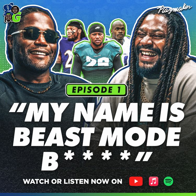 cover art for Marshawn & Mike Give Unfiltered NFL Takes, Share Wild Stories & Debate Star RBs | Ep 1