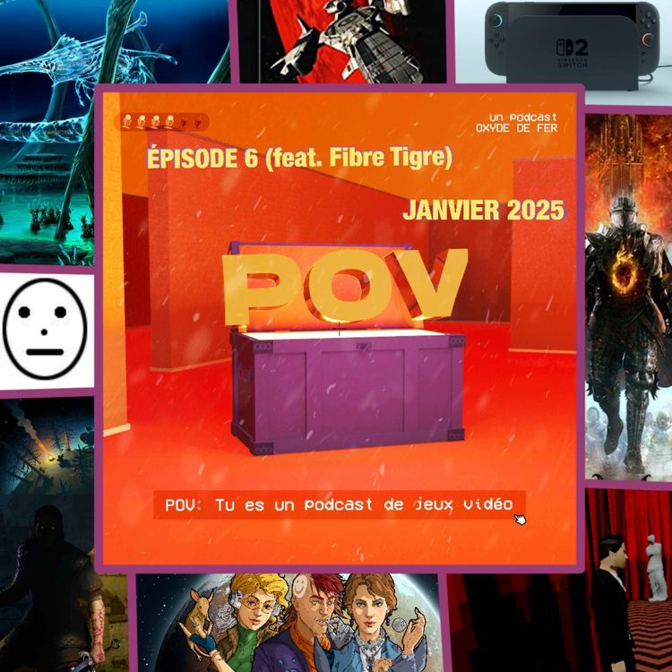 cover art for Episode 6 (avec Fibre Tigre) - Boucle de gameplay, Switch 2, David Lynch & Rimworld