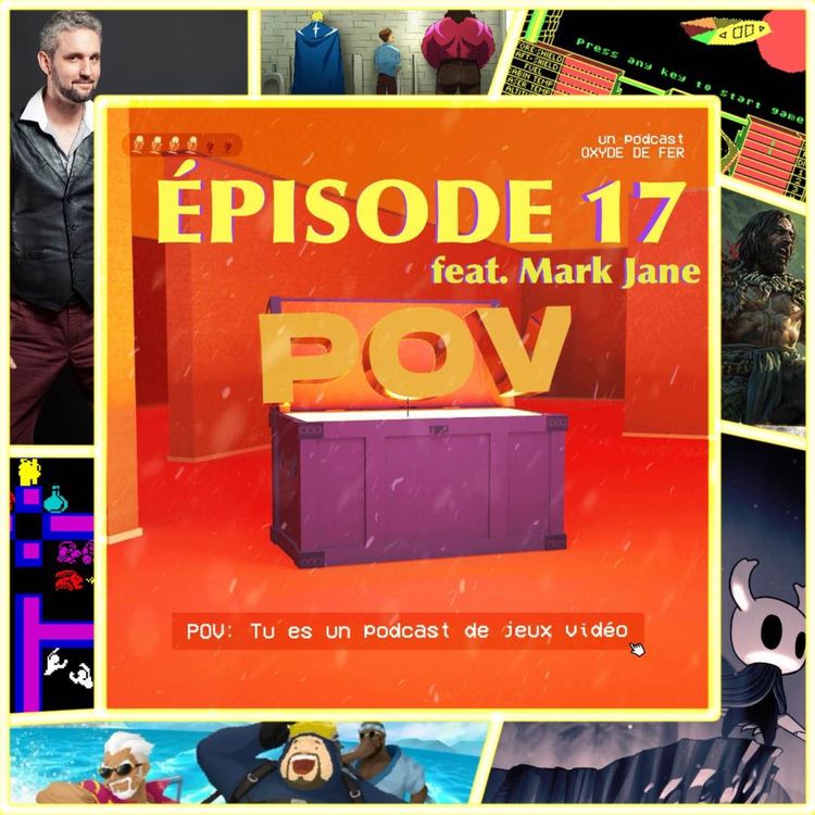 cover art for Episode 17 (avec Mark Jane) - Doublage, E-Phad & Hollow Knight