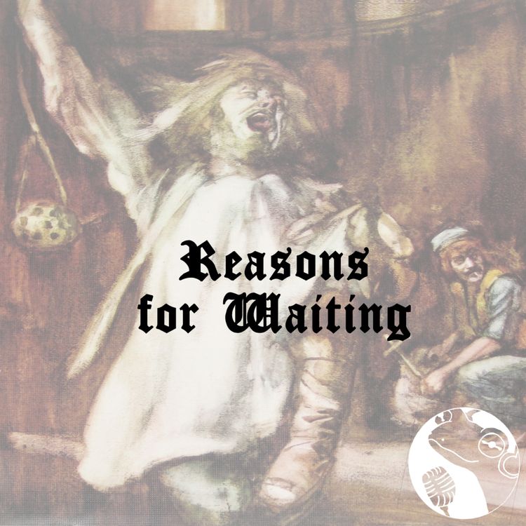 cover art for Reasons for Waiting