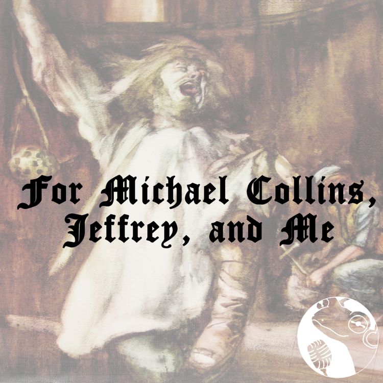 cover art for For Michael Collins, Jeffrey, and Me