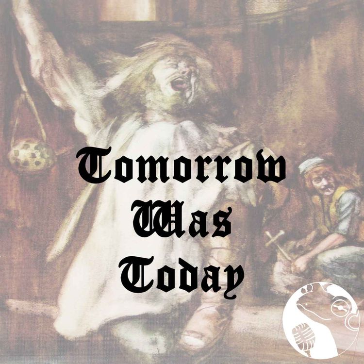 cover art for Tomorrow Was Today