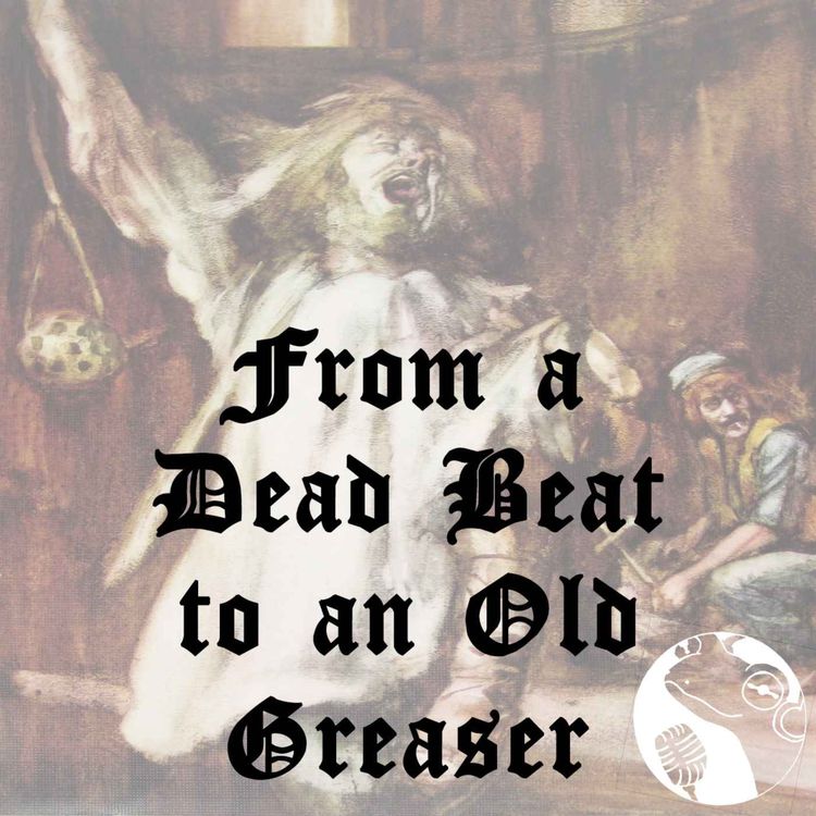 cover art for From a Deadbeat to an Old Greaser