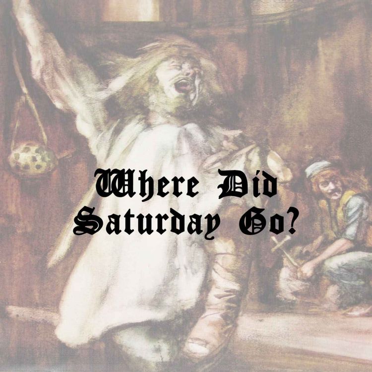 cover art for Where Did Saturday Go?