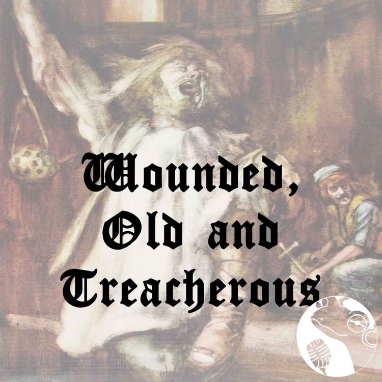 cover art for Wounded, Old and Treacherous
