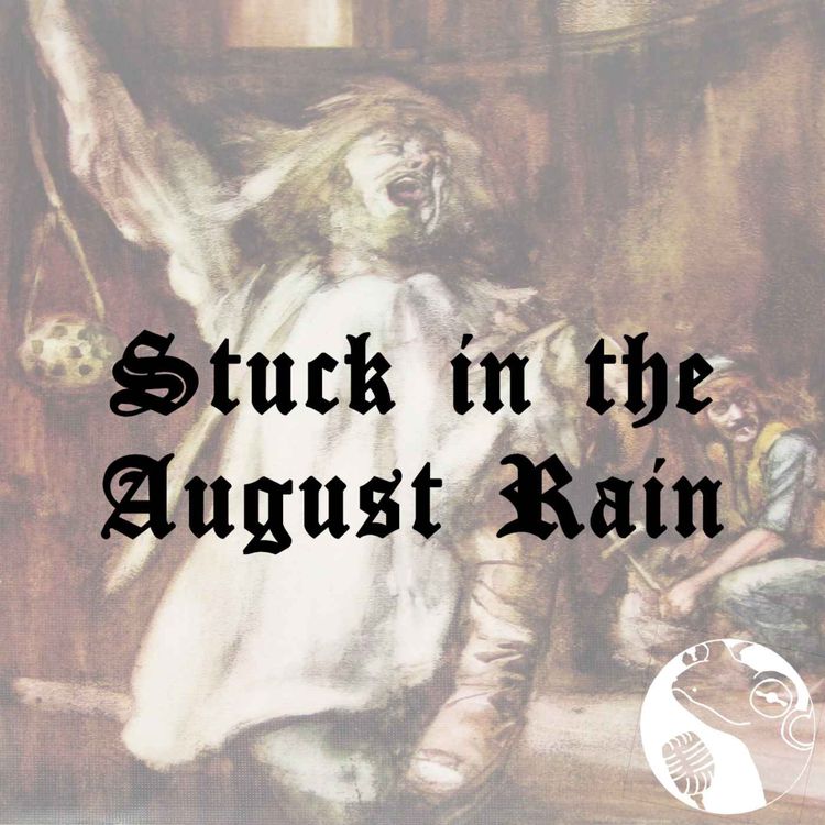 cover art for Stuck in the August Rain