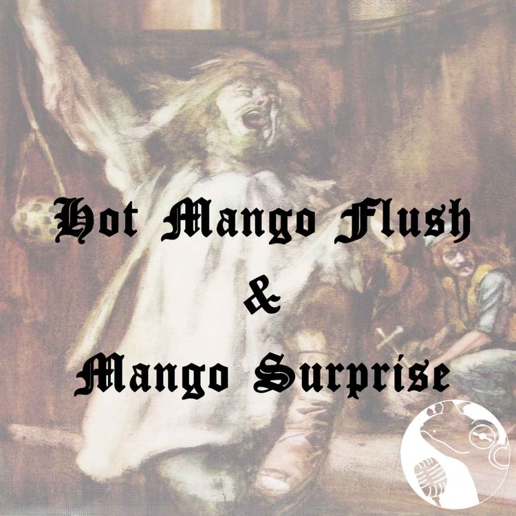 cover art for Hot Mango Flush & Mango Surprise