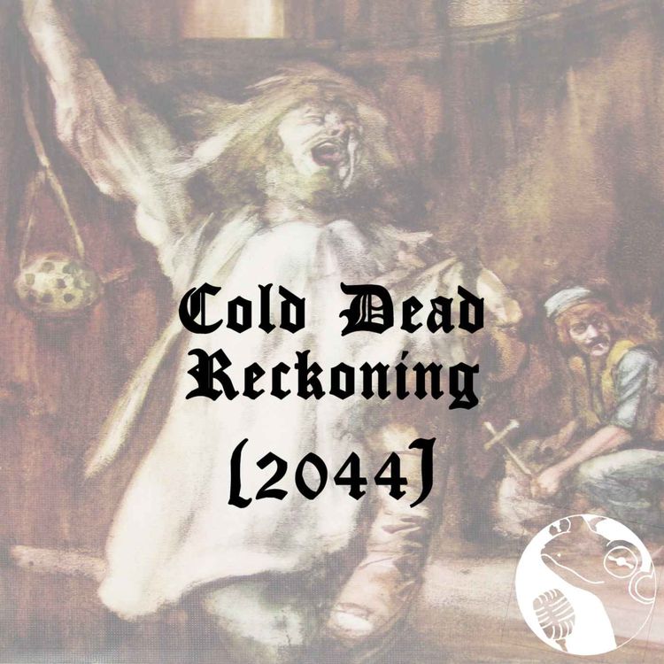 cover art for Cold Dead Reckoning (2044)