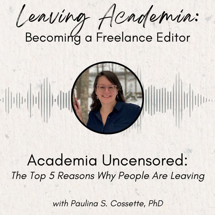 cover art for Academia Uncensored: The Top 5 Reasons Why People Are Leaving