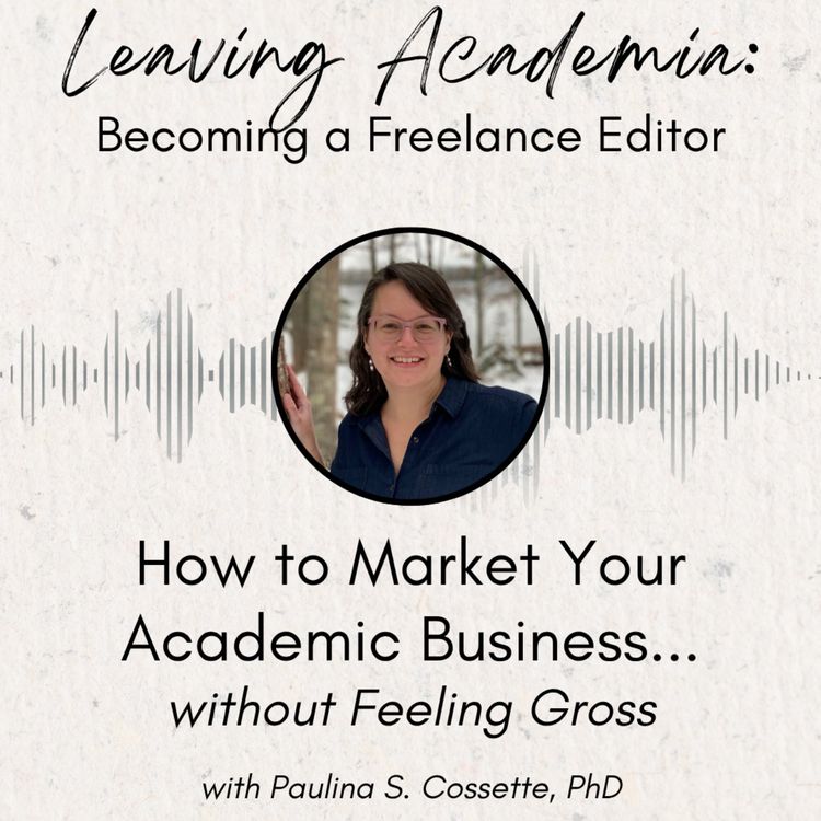 cover art for How to Market Your Academic Business... Without Feeling Gross