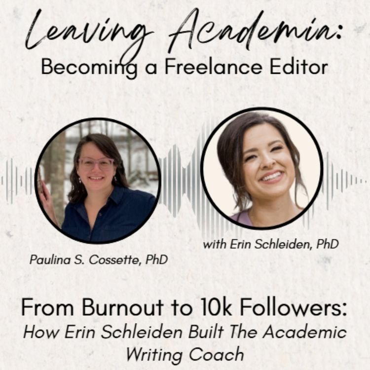 cover art for From Burnout to 10k Followers: How Erin Schleiden Built The Academic Writing Coach