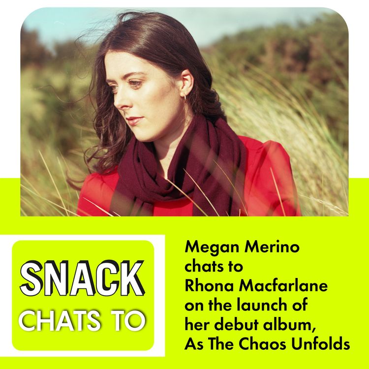 cover art for SNACK Chats to Rhona Macfarlane