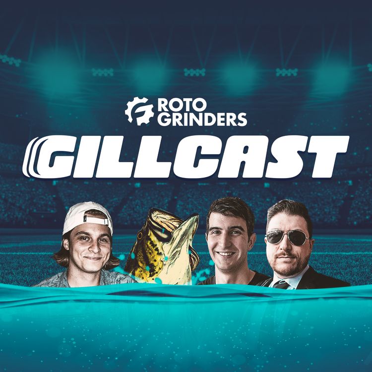 cover art for Week 6 Lineup Review: The Gillcast w/ Sammy, Nate and Davis