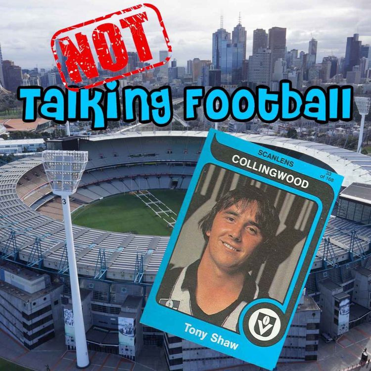 cover art for ep 004 Tony Shaw - NOT Talking Football